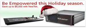 Holiday Savings with Tricaster